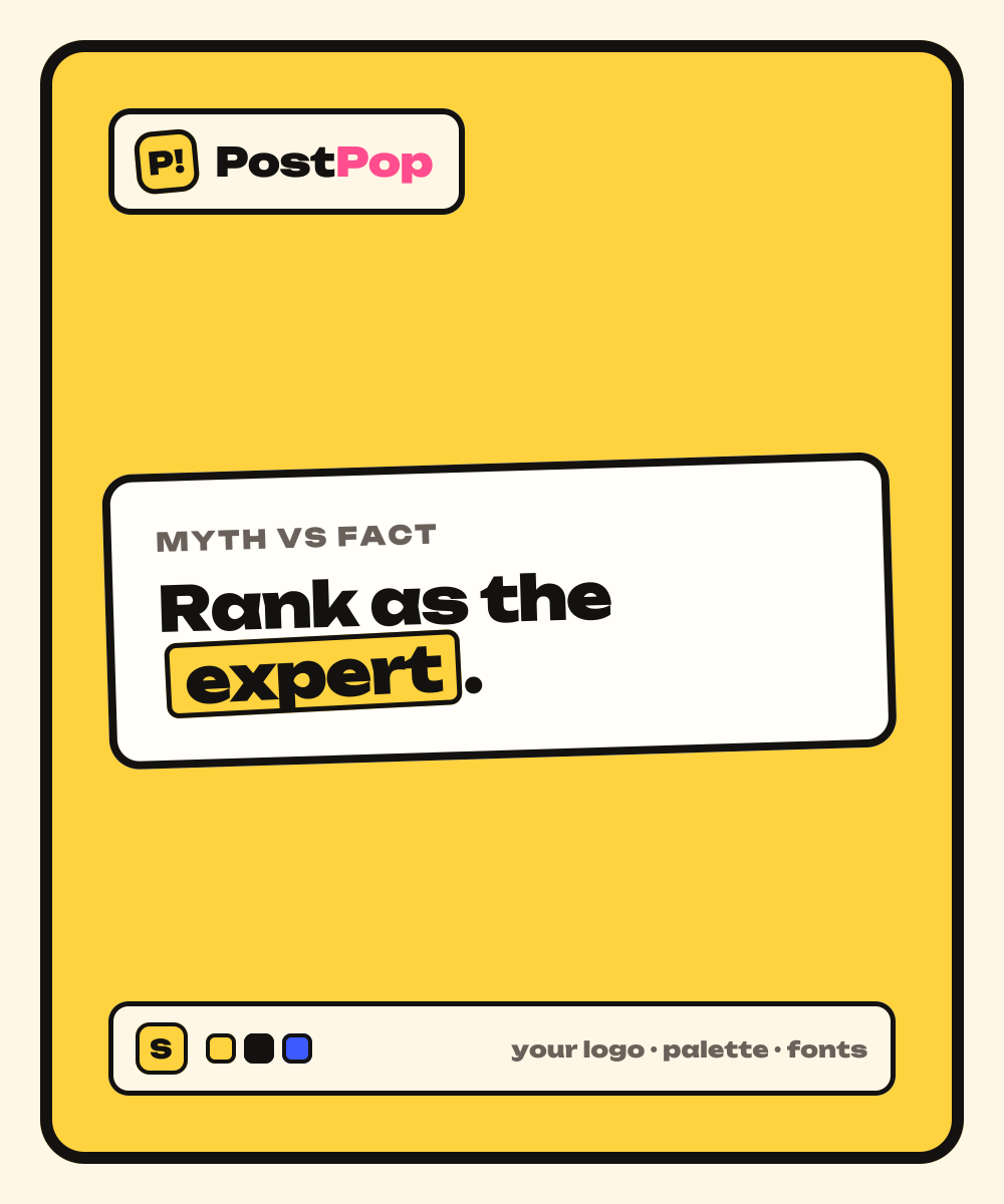 A PostPop myth-vs-fact post for an SEO expert, generated in their own brand colors, fonts and logo.